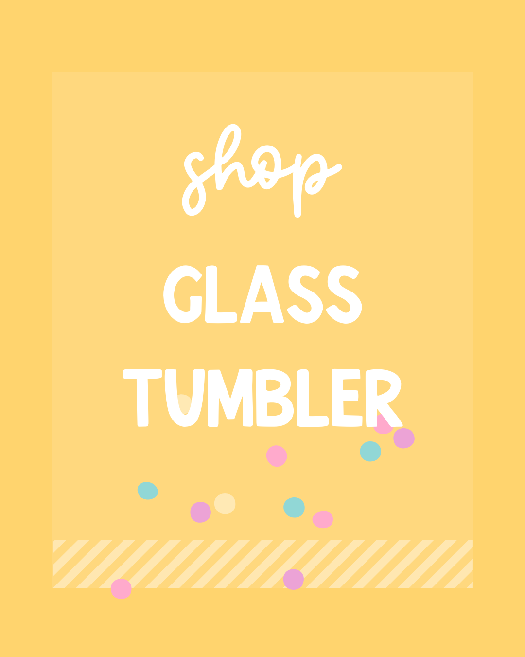 GLASS TUMBLER