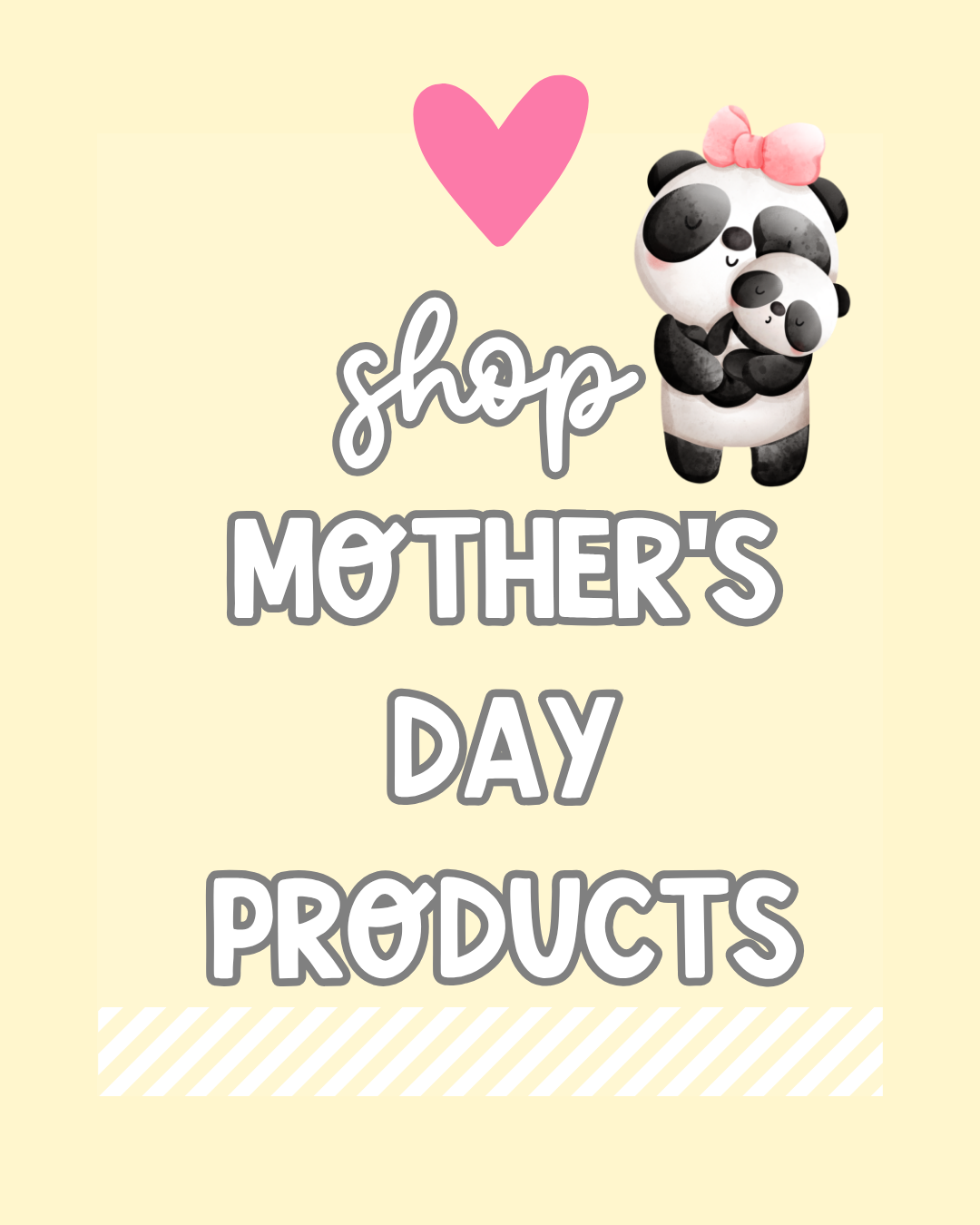 MOTHER'S DAY PRODUCTS